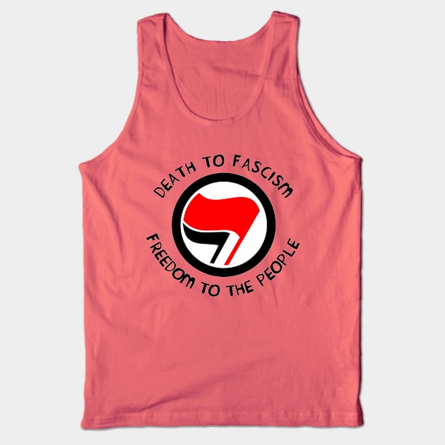 Death to Fascism, Freedom to the People Tank Top by SpaceDogLaika